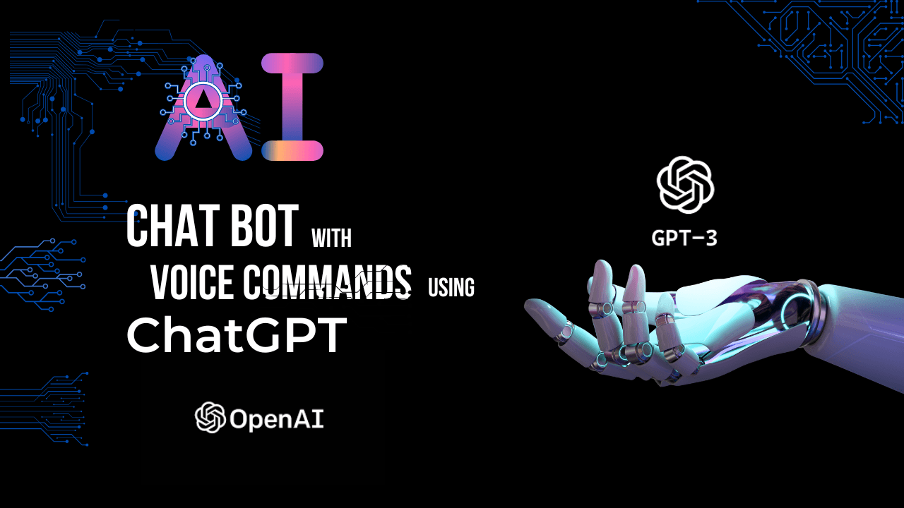 AI Chat Bot with voice commands using ChatGPT